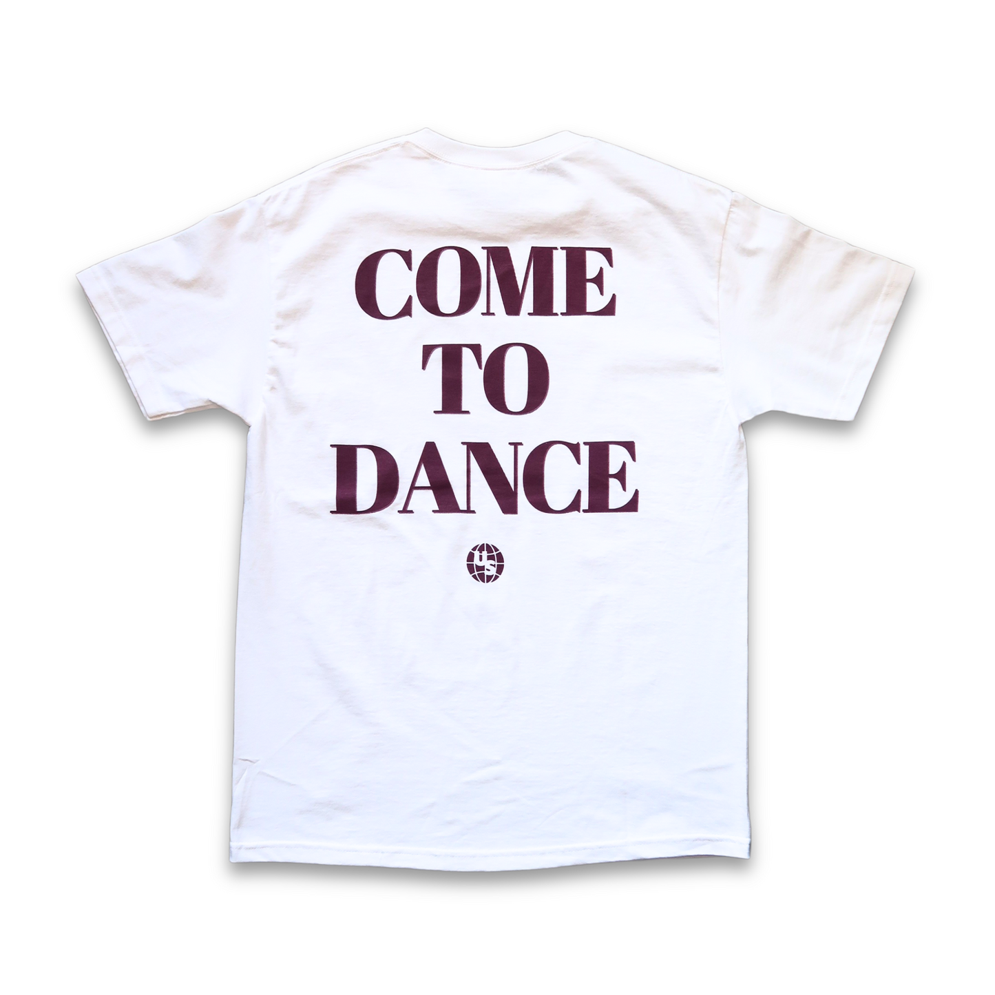 'COME TO DANCE' TEE