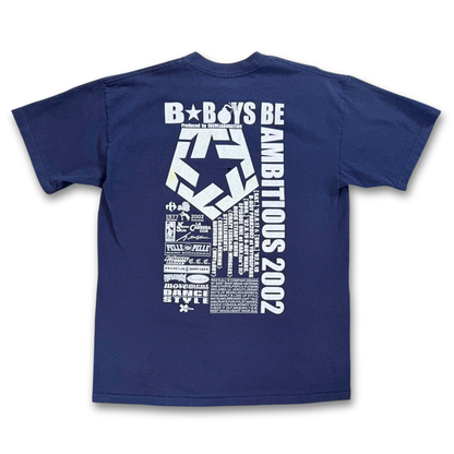 TRIBAL B-BOYS BE AMBITIOUS 2002 TEE